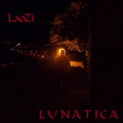 Laozi「Lunatica」